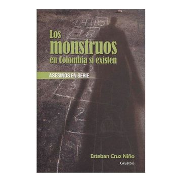 portada Los monstruos en Colombia sí existen (in Spanish)