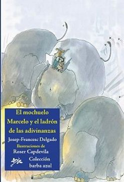 portada El Mochuelo Marcelo y el Caso del Ladrón de las Adivinanzas (in Spanish)