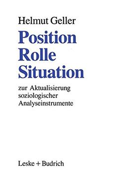 portada Position - Rolle - Situation: Zur Aktualisierung soziologischer Analyseinstrumente