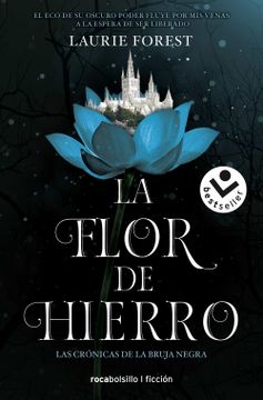portada La Flor de Hierro (Las Cronicas de la Bruja Negra 2)