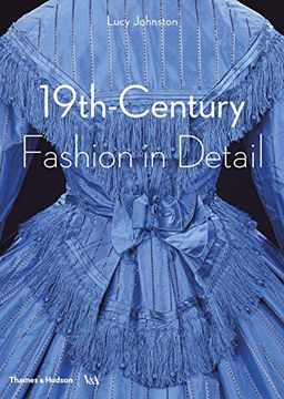 portada 19th-Century Fashion in Detail (Victoria and Albert Museum)