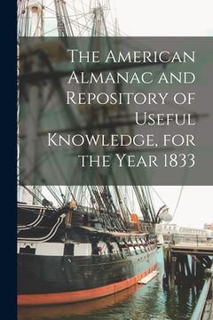 portada The American Almanac and Repository of Useful Knowledge, for the Year 1833