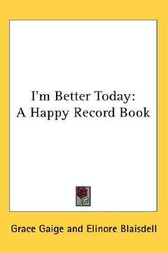 portada i'm better today: a happy record book (en Inglés)