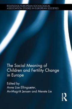 portada the social meaning of children and fertility change in europe (en Inglés)