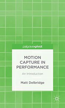 portada Motion Capture in Performance: An Introduction (en Inglés)
