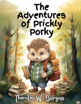 portada The Adventures of Prickly Porky (en Inglés)