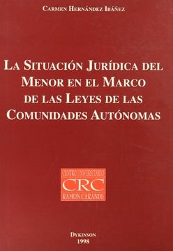 portada La situacion juridica del menor enel marco de las leyes de las comunidades autonomas