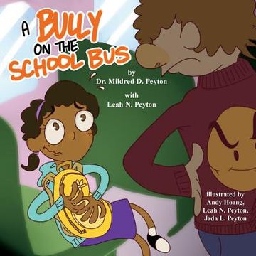 portada A Bully on the School Bus (en Inglés)
