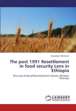 portada The post 1991 Resettlement in  food security Lens in Ethiopia: The case of Kenaf Resettlement scheme, Western Oromiya