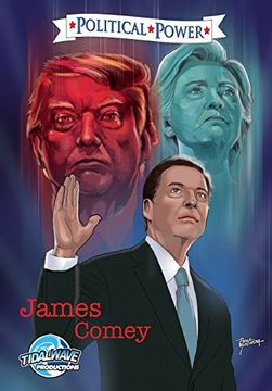 portada Political Power: James Comey