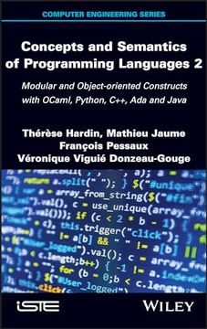 portada Concepts and Semantics of Programming Languages 2: Modular and Object-Oriented Constructs With Ocaml, Python, C++, ada and Java