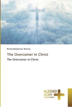 portada The Overcomer in Christ (en Inglés)