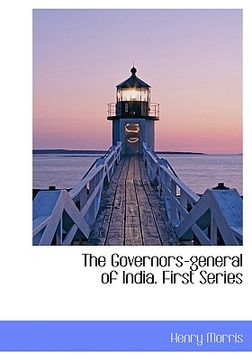 portada the governors-general of india. first series