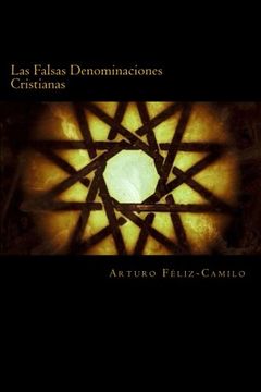 portada Las Falsas Denominaciones Cristianas: Sectas y Denominaciones Pseudo-Cristianas