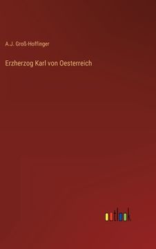 portada Erzherzog Karl von Oesterreich (en Alemán)