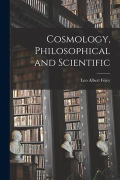 portada Cosmology, Philosophical and Scientific (in English)