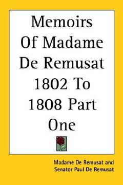 portada memoirs of madame de remusat 1802 to 1808 part one (en Inglés)