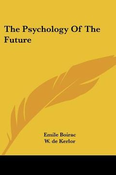 portada the psychology of the future (en Inglés)