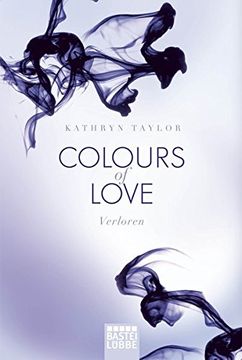 portada Colours of Love - Verloren: Roman (en Alemán)