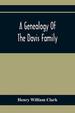 portada A Genealogy Of The Davis Family (en Inglés)