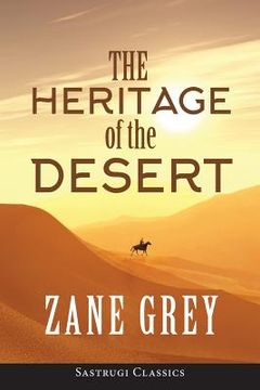 portada The Heritage of the Desert (ANNOTATED)