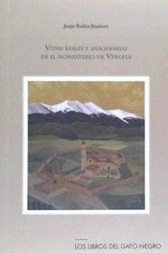 portada Vidas Reales e Imaginarias en el Monasterio de Veruela (in Spanish)