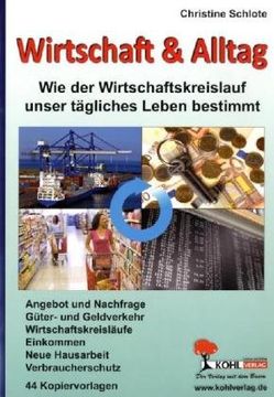 portada Wirtschaft & Alltag Wie der Wirtschaftskreislauf unser tägliches Leben bestimmt (in German)