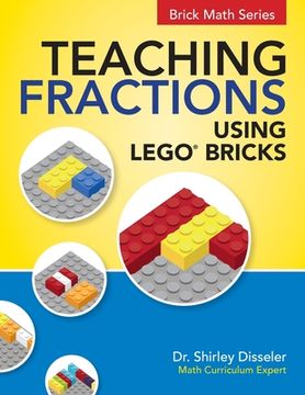 portada Teaching Fractions Using Lego® Bricks (en Inglés)