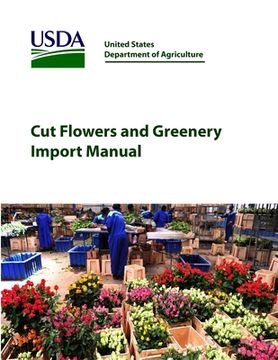 portada Cut Flowers and Greenery Import Manual (en Inglés)