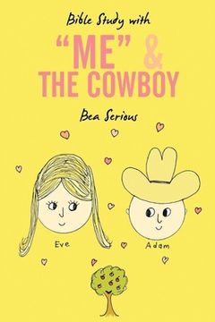 portada Bible Study with Me and the Cowboy (en Inglés)