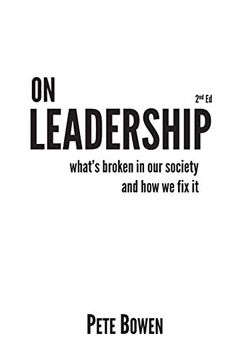 portada On Leadership 2nd ed: What's Broken in our Society and how we fix it (en Inglés)