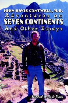 portada adventures on seven continents and other essays (in English)