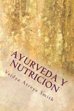 portada Ayurveda y Nutricion: Nutricional Constitucional (in Spanish)