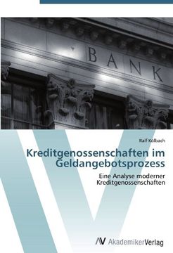 portada Kreditgenossenschaften im Geldangebotsprozess: Eine Analyse moderner  Kreditgenossenschaften