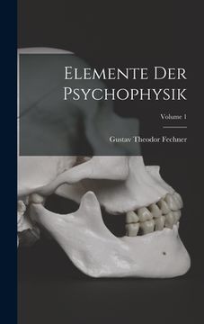 portada Elemente Der Psychophysik; Volume 1