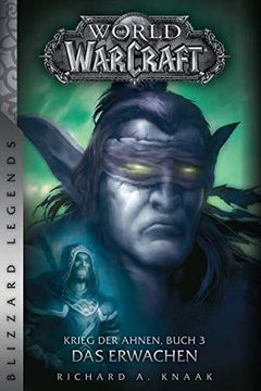 portada World of Warcraft: Krieg der Ahnen 3: Das Erwachen (Blizzard Legends) (en Alemán)