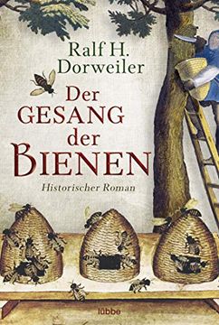 portada Der Gesang der Bienen: Historischer Roman (in German)