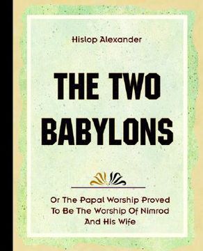 portada the two babylons (1903) (in English)