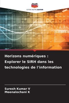 portada Horizons numériques: Explorer le SIRH dans les technologies de l'information (en Francés)