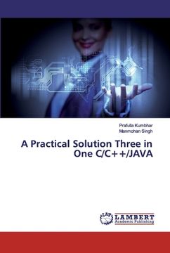 portada A Practical Solution Three in One C/C++/JAVA (en Inglés)