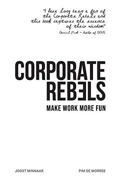 portada Corporate Rebels: Make Work More fun (en Inglés)