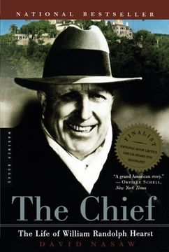 portada The Chief: The Life of William Randolph Hearst (in English)
