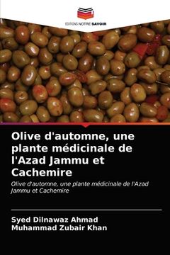 portada Olive d'automne, une plante médicinale de l'Azad Jammu et Cachemire (in French)