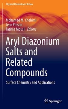 portada Aryl Diazonium Salts and Related Compounds: Surface Chemistry and Applications (en Inglés)