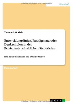 portada Entwicklungslinien, Paradigmata oder Denkschulen in der Betriebswirtschaftlichen Steuerlehre (German Edition)
