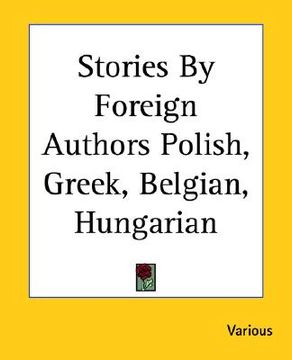 portada stories by foreign authors polish, greek, belgian, hungarian (en Inglés)