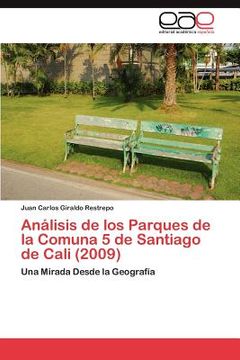 portada an lisis de los parques de la comuna 5 de santiago de cali (2009)