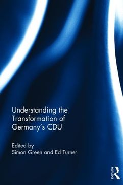 portada Understanding the Transformation of Germany's Cdu (en Inglés)