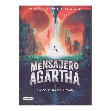 portada El Mensajero de Agartha 4 - la Colonia de Altair (in Spanish)
