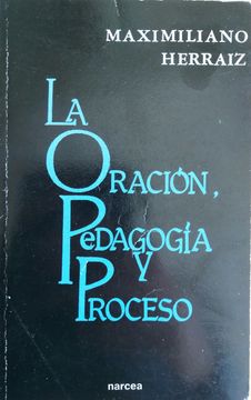 portada La Oración, Pedagogía y Proceso